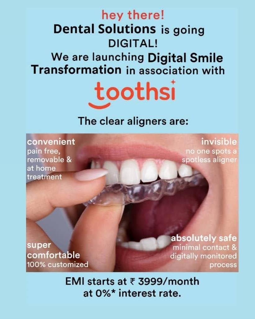 Toothsi Clear Aligners at Dental Solutions, Patel Nagar